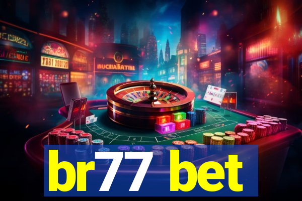 br77 bet